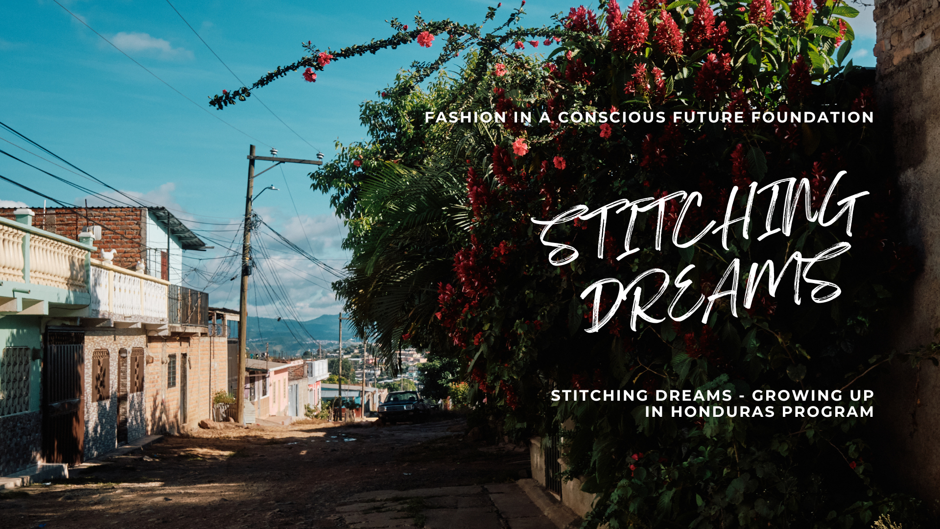 Fashion in a Conscious Future Foundation (FICFF) Teams Up to Ignite Hope in Honduras Amidst Severe Challenges